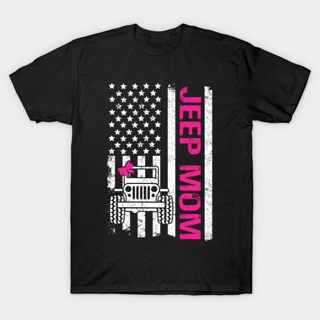 Jeep Mom American Flag Cute Jeep Ribbon Jeeps Lover T-Shirt by Jane Sky